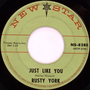 Rusty York : That's What I Need / Just Like You (7", Single)