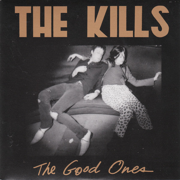 The Kills : The Good Ones (7", Single)