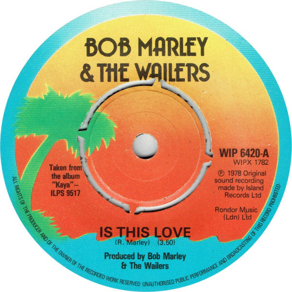 Bob Marley & The Wailers : Is This Love (7", Single, Kno)