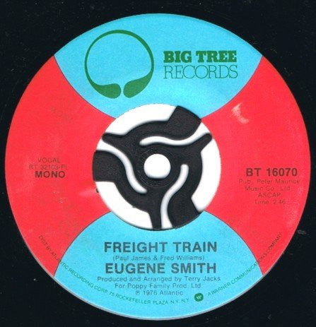 Eugene Smith : Freight Train / A Piece Of Wood (7")