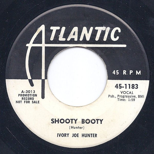 Ivory Joe Hunter : Shooty Booty / I'm So Glad I Found You (7", Single, Mono, Promo)