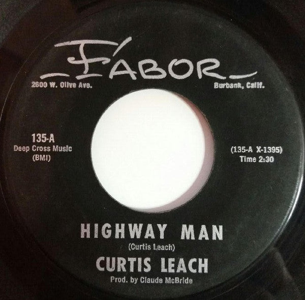 Curtis Leach : Highway Man (7")