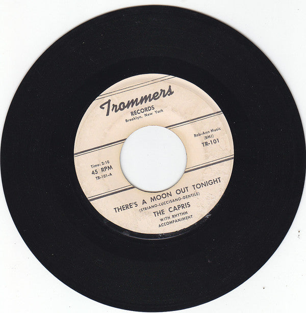 The Capris : There's A Moon Out Tonight (7")