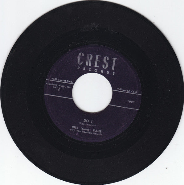 Bill Dane, Ragtime Rascals : Boogie Woogie Cha Cha / Do I (7")