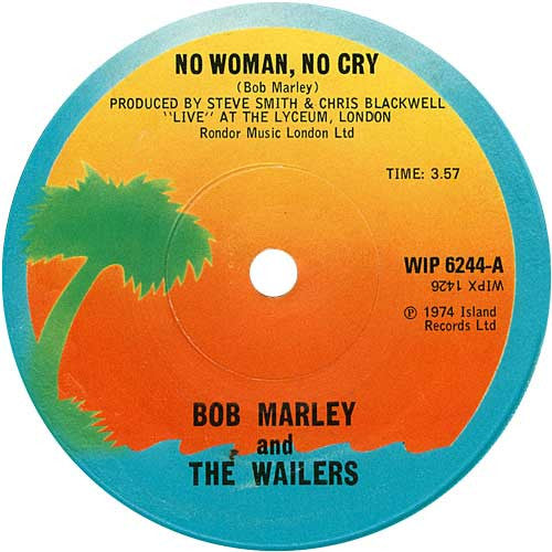 Bob Marley & The Wailers : No Woman, No Cry (7", Single, RP, Sol)