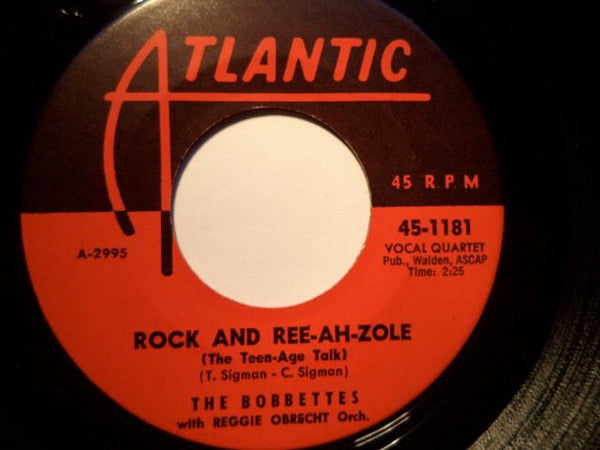 The Bobbettes : Rock And Ree-Ah-Zole / Zoomy (7", Single)
