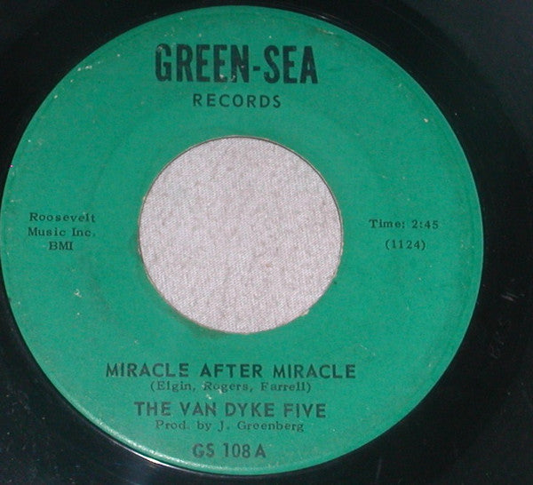 The Van Dyke Five : Miracle After Miracle / How Can I Forget Her (7")