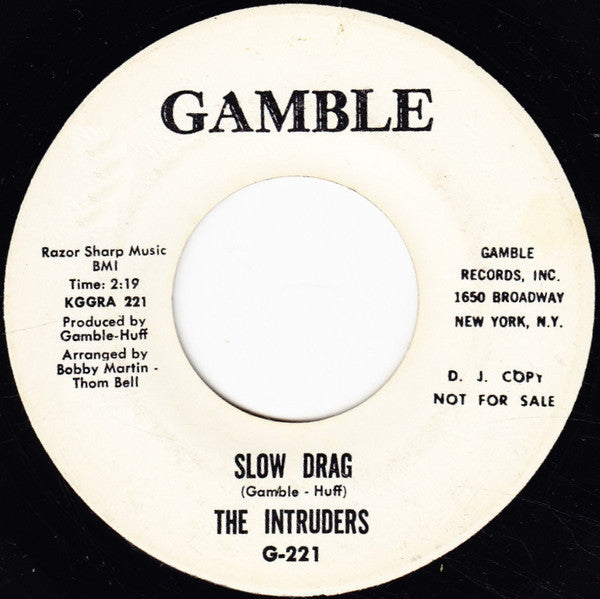The Intruders : Slow Drag (7", Promo)