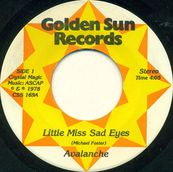 Avalanche (38) : Little Miss Sad Eyes / I'm Gonna Give My Love (7")