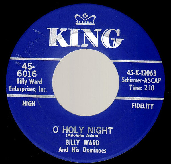 Billy Ward And His Dominoes : O Holy Night / What Are You Doing New Year's Eve (7", Single)