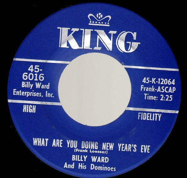Billy Ward And His Dominoes : O Holy Night / What Are You Doing New Year's Eve (7", Single)