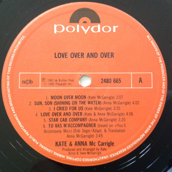 Kate & Anna McGarrigle : Love Over And Over (LP, Album)