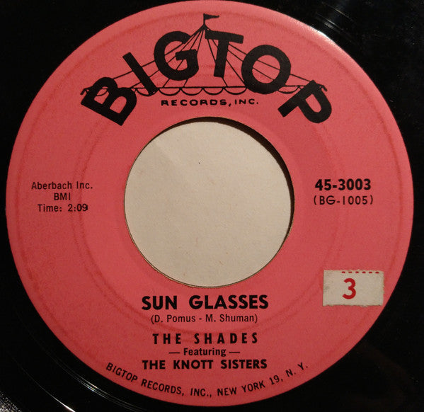 The Shades (18) Featuring The Knott Sisters : Sun Glasses / Undivided Attention (7", Single)