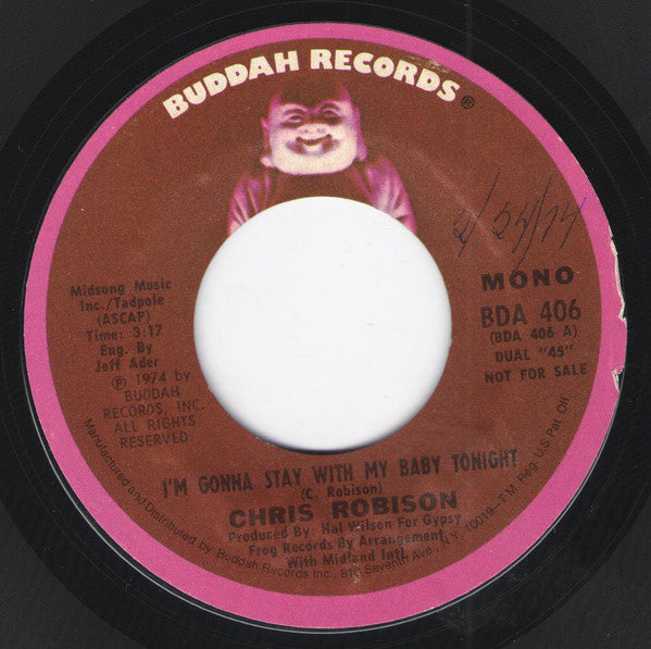 Chris Robison : I'm Gonna Stay With My Baby Tonight (7", Single, Promo)
