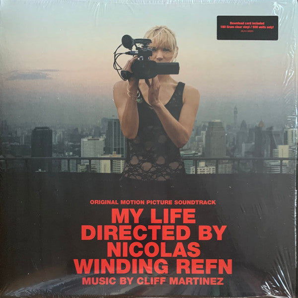 Cliff Martinez : My Life Directed By Nicolas Winding Refn (Original Motion Picture Soundtrack) (LP, Album, Ltd, Cle)