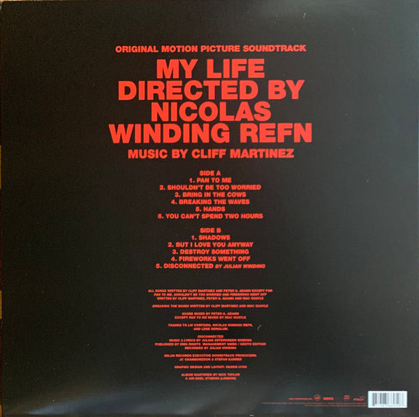 Cliff Martinez : My Life Directed By Nicolas Winding Refn (Original Motion Picture Soundtrack) (LP, Album, Ltd, Cle)
