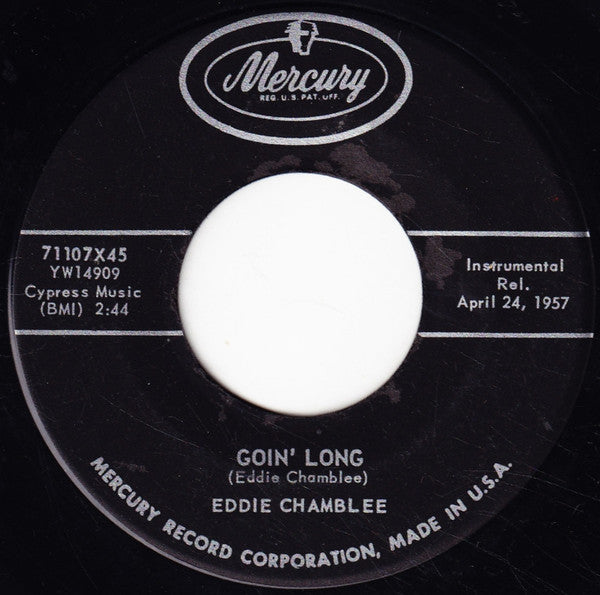 Eddie Chamblee : Goin' Long (7", Single)