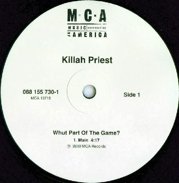 Killah Priest : Whut Part Of The Game? (12")