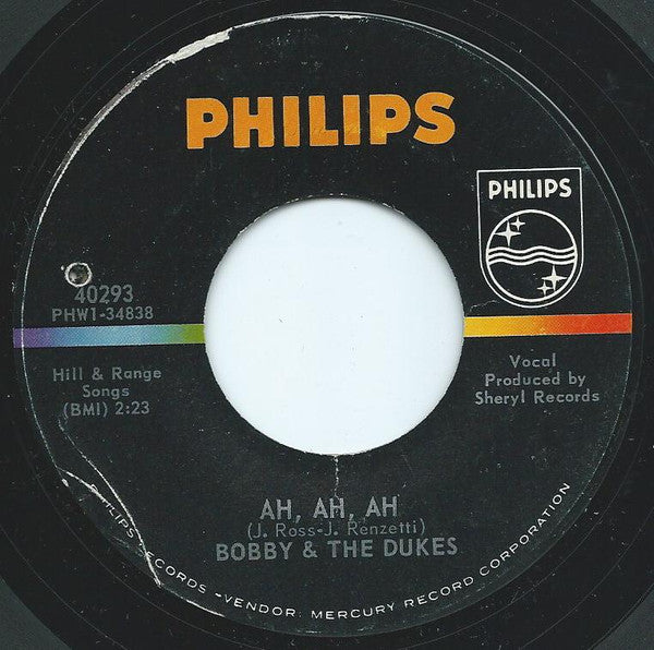 Bobby & The Dukes : Ah, Ah, Ah (7")