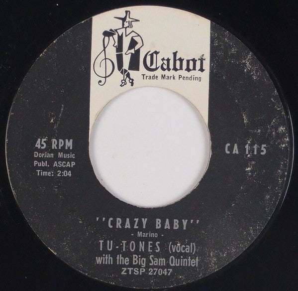 Tu-Tones : Crazy Baby (7")