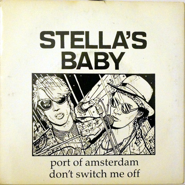 Stella's Baby : Port Of Amsterdam (7")