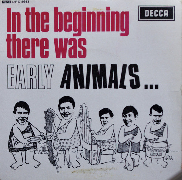The Animals : In The Beginning There Was Early Animals... (7", EP, Mono)