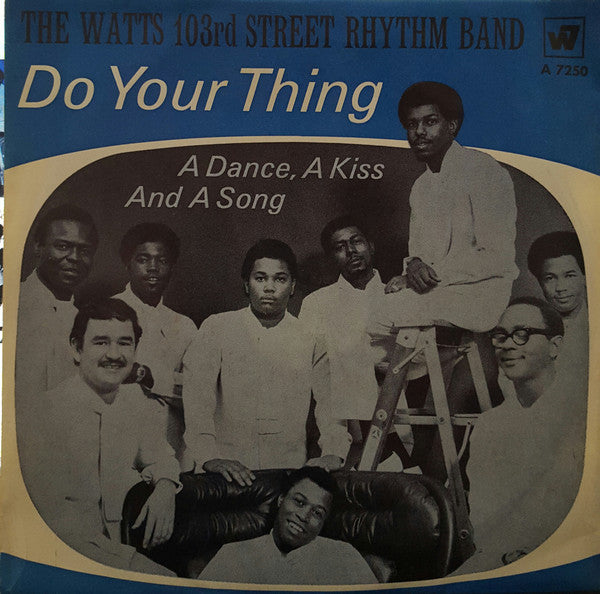 Charles Wright & The Watts 103rd St Rhythm Band : Do Your Thing / A Dance, A Kiss And A Song (7", Single)