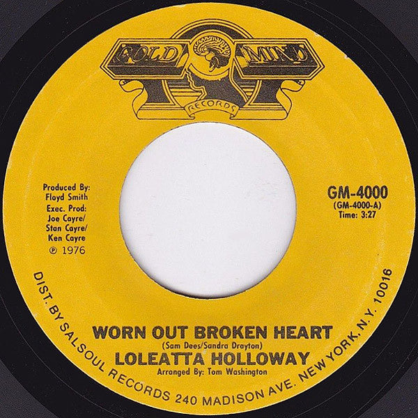 Loleatta Holloway : Worn Out Broken Heart (7", Single, Styrene)