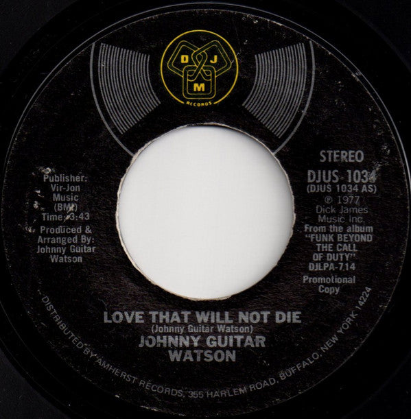 Johnny Guitar Watson : Love That Will Not Die (7", Mono, Promo, Styrene)