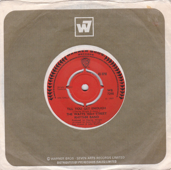 The Watts 103rd St. Rhythm Band : Till You Get Enough (7", Single)