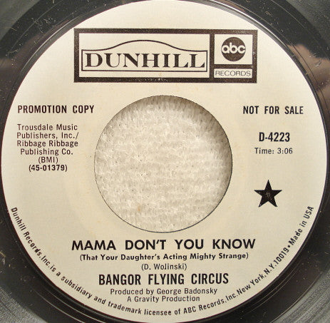 Bangor Flying Circus : Mama Don't You Know (7", Single, Promo)