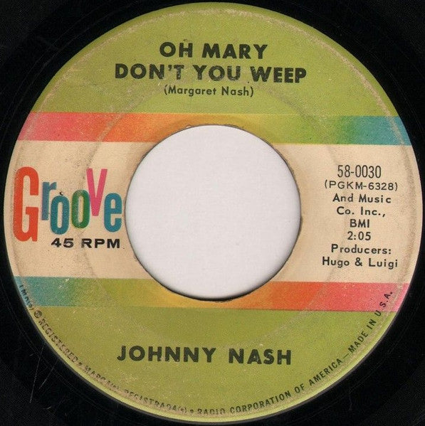 Johnny Nash : I'm Leaving / Oh Mary Don't You Weep (7", Single)