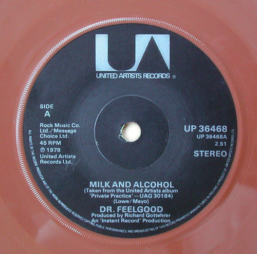 Dr. Feelgood : Milk And Alcohol (7", Single, Bro)