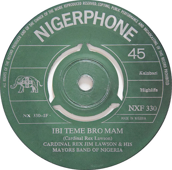 Cardinal Rex Jim Lawson & His Mayors Band Of Nigeria : Ibi Teme Bro Mam (7", Single)