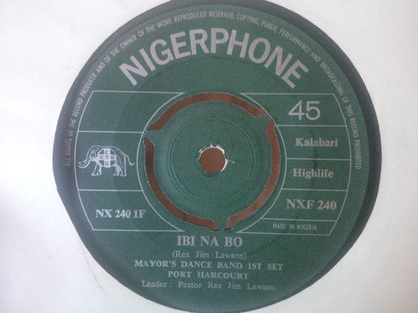 Mayor's Dance Band 1st Set Port Harcourt : Ibi Na Bo (7", Single)