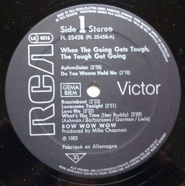 Bow Wow Wow : When The Going Gets Tough, The Tough Get Going (LP, Album)