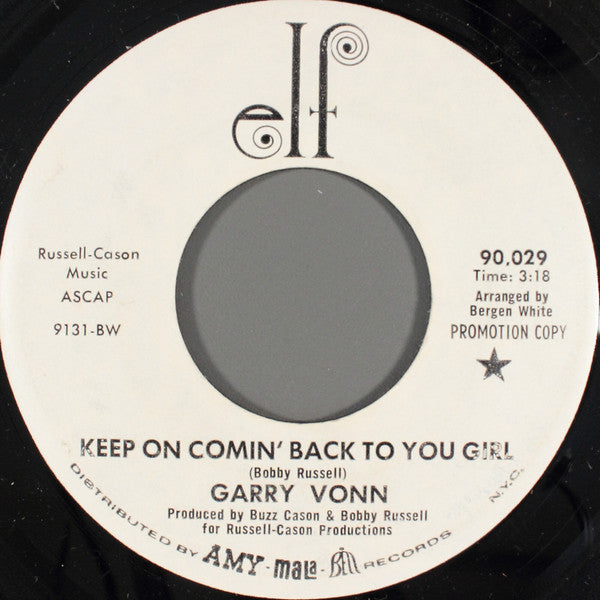Garry Vonn : Keep On Comin' Back To You Girl (7", Promo)