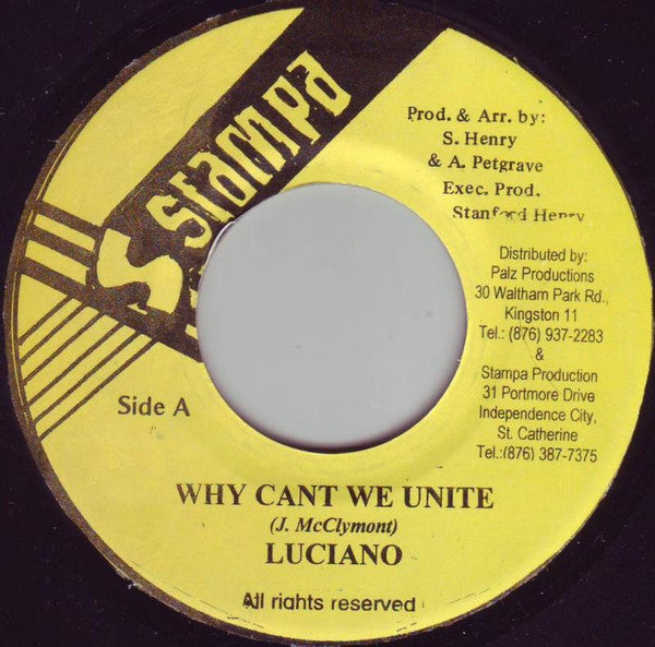 Luciano (2) : Why Cant We Unite (7")