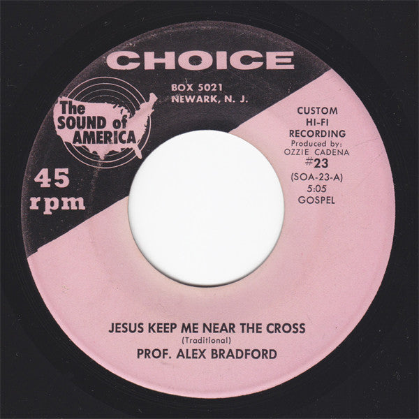Alex Bradford And The Bradford Singers : Jesus Keep Me Near The Cross / Hold Out (7", Single)