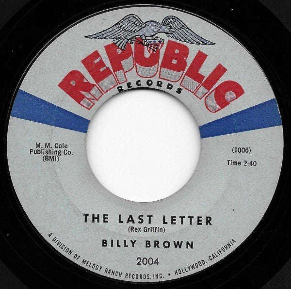Billy Brown (8) : The Last Letter / Be Honest With Me (7", Single)