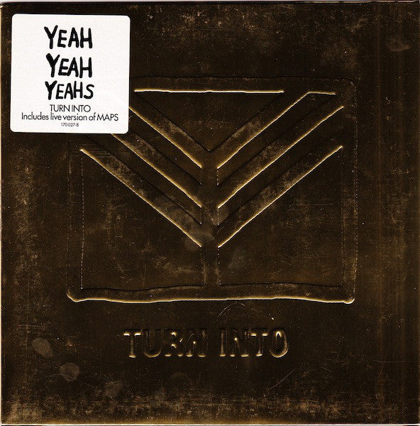 Yeah Yeah Yeahs : Turn Into (7", Single, Ltd)