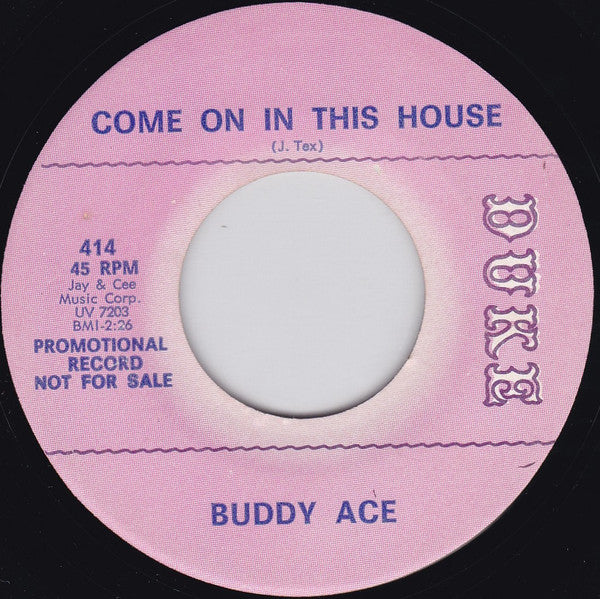 Buddy Ace : Hold On (To This Old Fool) / Come On In This House (7", Single, Promo)