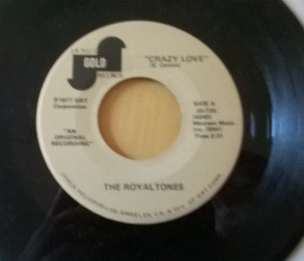 The Royaltones (2) / The Gypsy's : Crazy Love (7", Single)