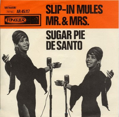 Sugar Pie DeSanto : Slip-In Mules / Mr. & Mrs. (7", Single)
