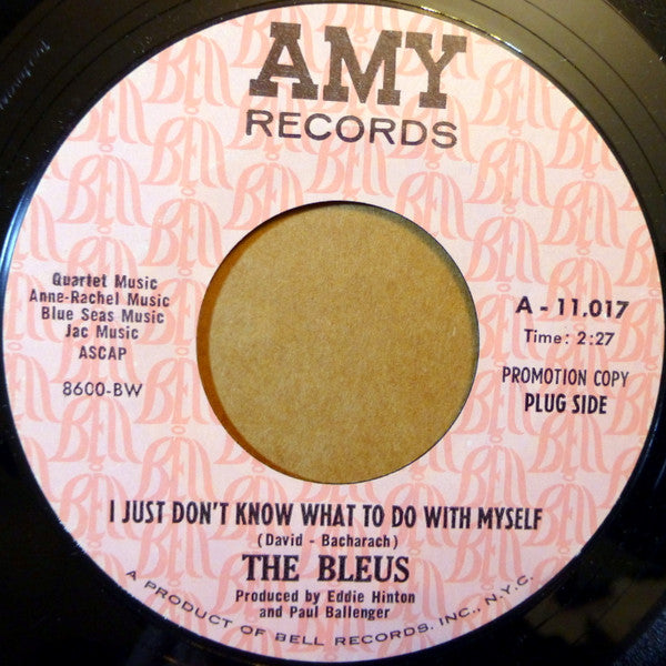 The Bleus : I Just Don't Know What To Do With Myself (7", Promo)
