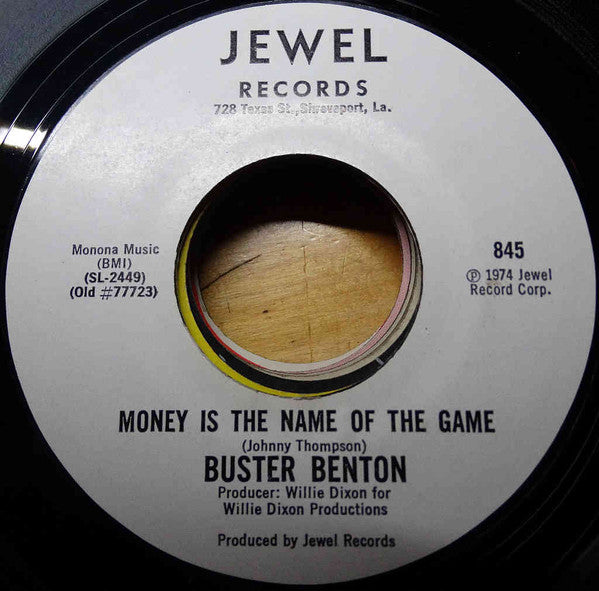 Buster Benton : Money Is The Name Of The Games / Good To The Last Drop (7", Styrene)