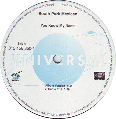 South Park Mexican : You Know My Name (12")