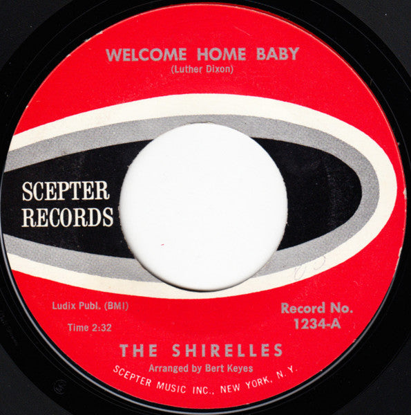 The Shirelles : Welcome Home Baby / Mama, Here Comes The Bride (7", Single)