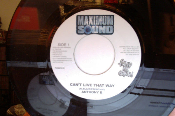 Anthony B : Can't Live That Way (7")