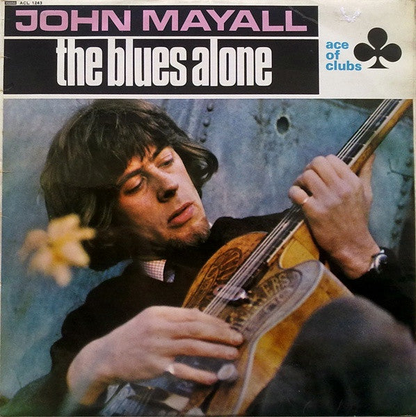 John Mayall : The Blues Alone (LP, Album, Mono)